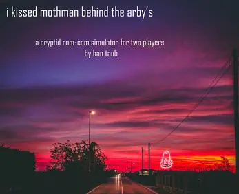 Love In The Time Of Coronavirus: 5 Games For Valentine's Day 5 i kissed mothman behind the arby's art
