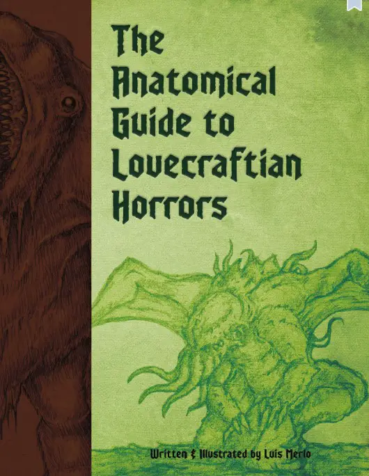 The Anatomical Guide to Lovecraftian Horrors is an Immersive Approach to the Cthulhu Mythos 1