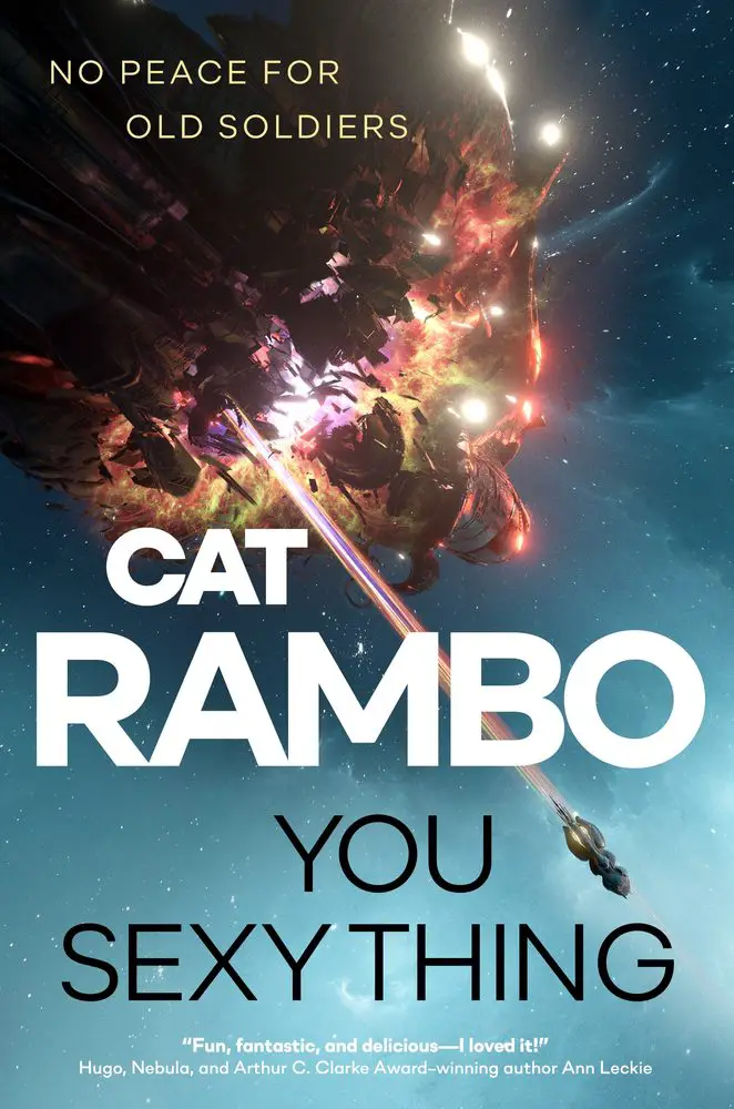 Cat Rambo Tackles Sci-Fi In Upcoming Novel 'You Sexy Thing' 1 You Sexy Thing By Cat Rambo cover
