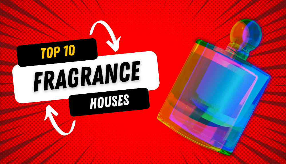 Top 10 Fragrance Houses of 2022 The Fandomentals