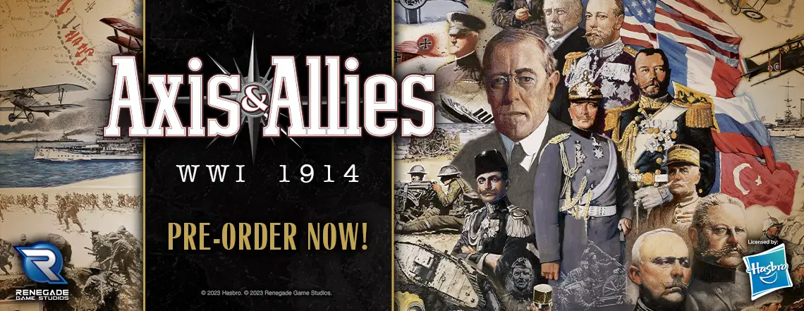 Renegade Game Studios Announces New Printing Of <strong>Axis & Allies: WWI 1914</strong> 1 Axis & Allies: WWI 1914 banner