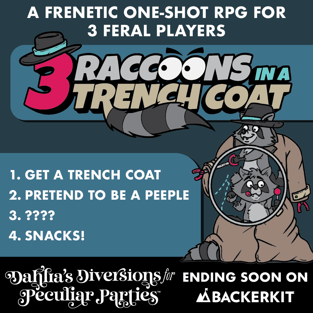 Micro RPG Collection Dahlia's Diversions For Peculiar Parties Promises Bite-Sized Fun 1 3 Raccoons in a Trench Coat from Dahlia’s Diversions for Peculiar Parties