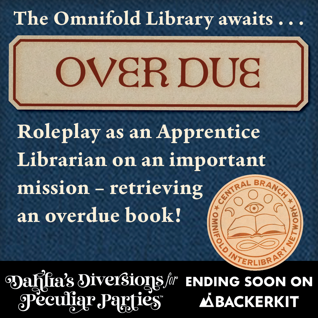 Micro RPG Collection Dahlia's Diversions For Peculiar Parties Promises Bite-Sized Fun 5 Overdue from Dahlia’s Diversions for Peculiar Parties