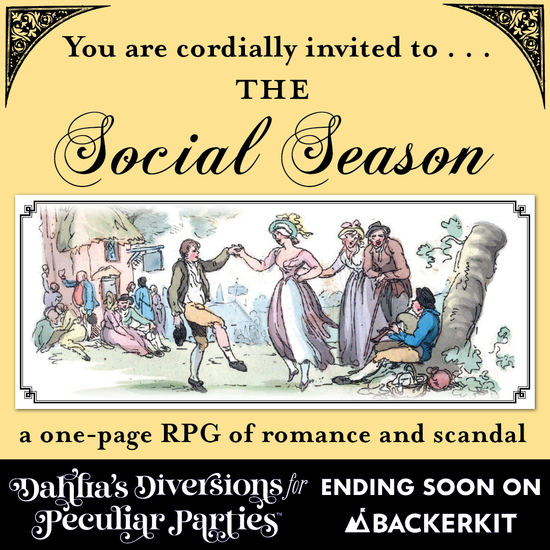 Micro RPG Collection Dahlia's Diversions For Peculiar Parties Promises Bite-Sized Fun 8 The Social Season from Dahlia’s Diversions for Peculiar Parties
