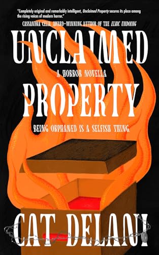 Indie Author Summer: Author Cat Delani Is Ready Fire Up Her New Release 3 cover of unclaimed property novella