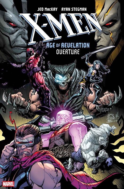 30 Years Back, Ten Years Forward: The X-Men Enter The Age Of Revelation (Whether You Want It Or Not) 3 X-MEN: AGE OF REVELATION OVERTURE #1 cover