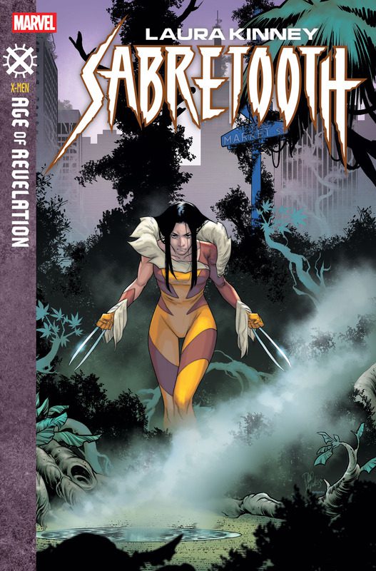New Age of Revelation Series Reveal A Dark Future For Mutantkind 3 Age of Revelation LAURA KINNEY: SABRETOOTH #1 cover