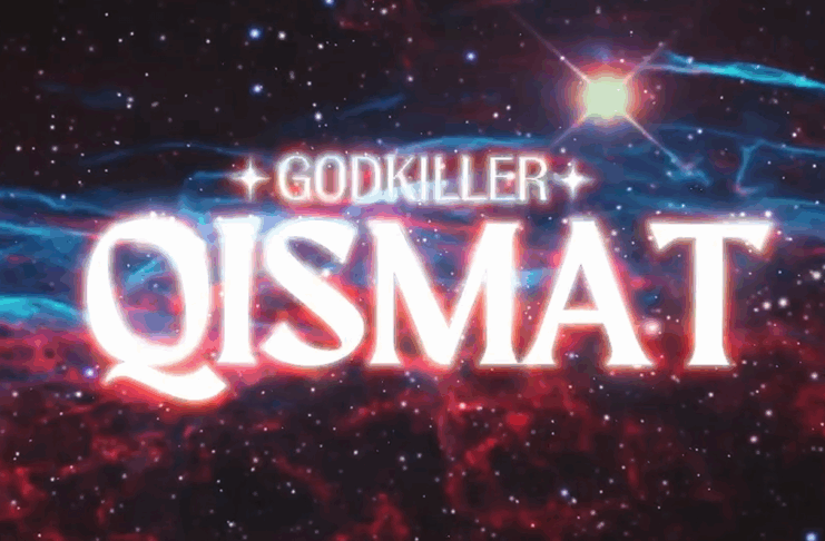 Title over a nebula, text reads "Godkiller, Qismat"