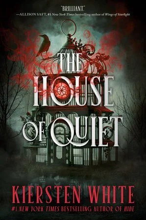Secrets and Superpowers: Inside Kiersten White's The House of Quiet 1 house of quiet cover