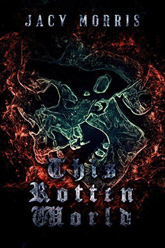 this rotten world cover - indie author summer