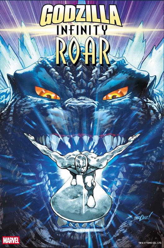 Godzilla Challenges The Power Cosmic In New Marvel Crossover 1 Godzilla: Infinity Roar Foil Variant Cover by DAVID MARQUEZ