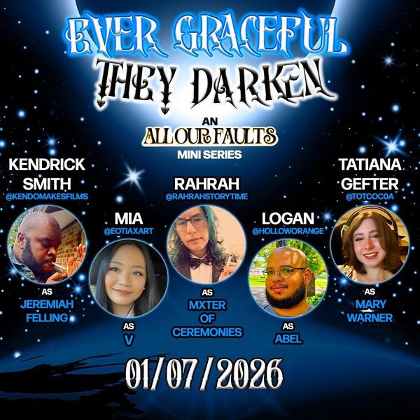 Ever Graceful They Darken promo w/ cast