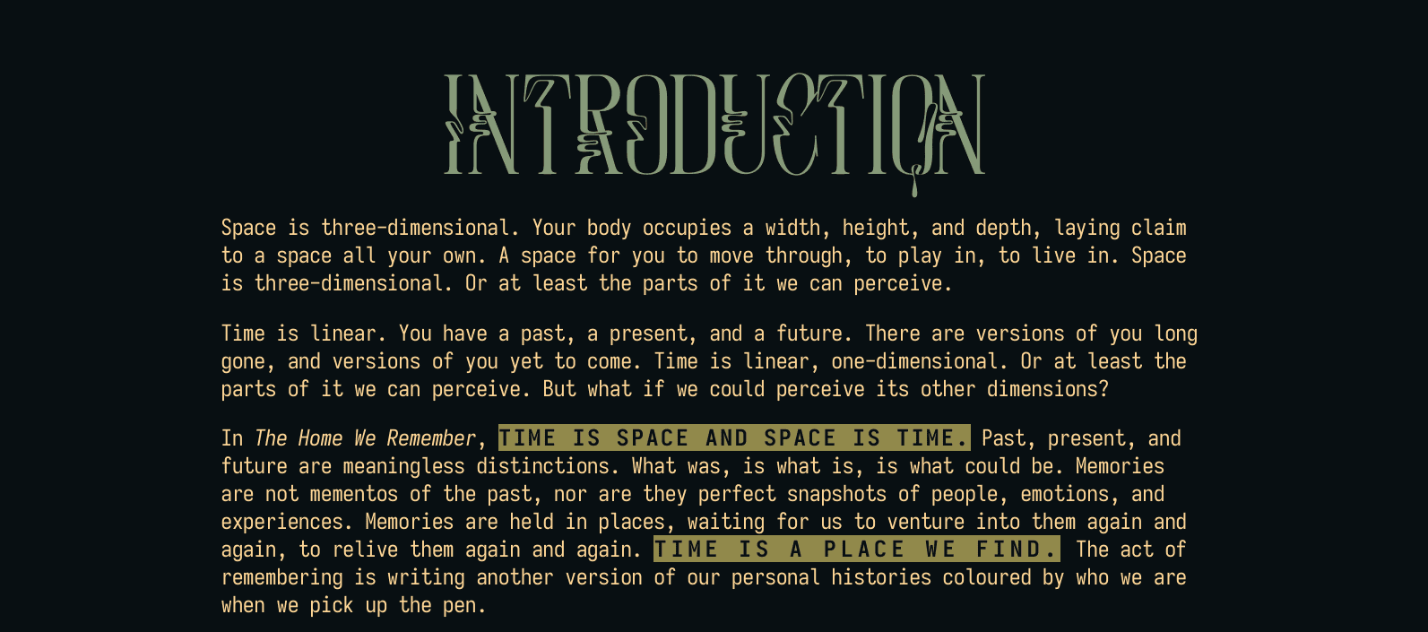 The Introduction page to The Home We Remember. It has three paragraphs of yellow text on a dark blue-green background.